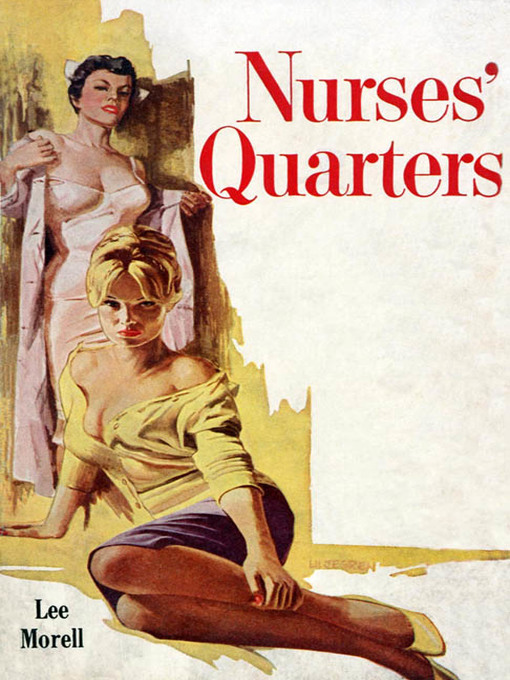 Title details for Nurses' Quarters by Lee Morell - Available